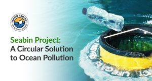 Seabin Project: A Circular Solution to Ocean Pollution