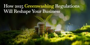greenwashing regulations in 2025