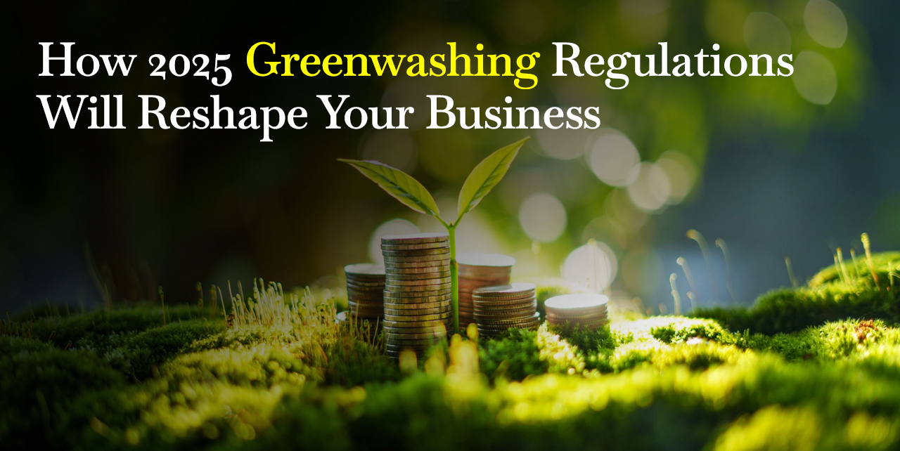 greenwashing regulations in 2025